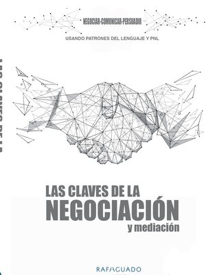 cover image of Las Claves de la Negociación y Mediación con PNL